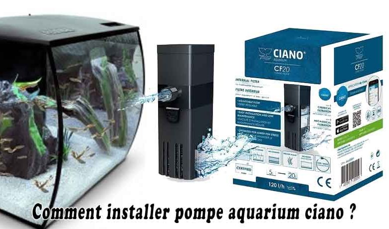 Comment installer pompe aquarium ciano