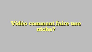 Vidéo comment faire une niche?